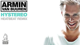 Armin van Buuren - Hystereo (Heatbeat Remix)