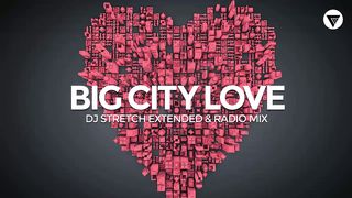 DJ Stretch - Big City Love [Clubmasters Records]
