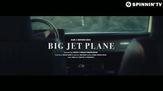 Alok & Mathieu Koss - Big Jet Plane