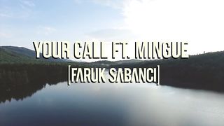 Faruk Sabanci - Your Call