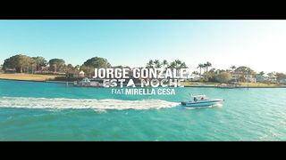 Jorge Gonzalez feat. Mirella Cesa - Esta Noche