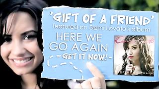 Demi Lovato - Gift Of A Friend